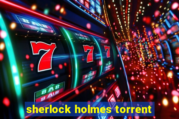 sherlock holmes torrent